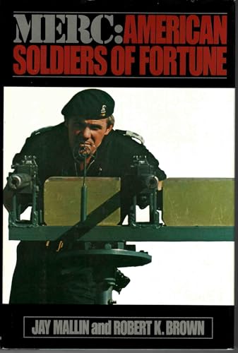 9780025793309: Merc: American Soldiers of Fortune