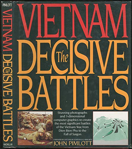 9780025801714: Vietnam, the Decisive Battles