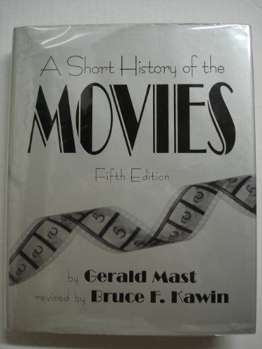 9780025805101: A Short History of the Movies