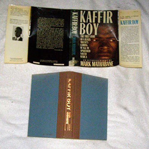 Stock image for Kaffir Boy : The True Story of a Black Youth's Coming of Age in Apartheid South Africa for sale by Better World Books: West