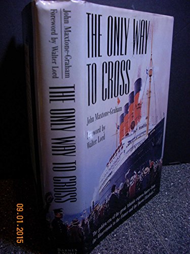 Imagen de archivo de The Only Way to Cross a la venta por Better World Books