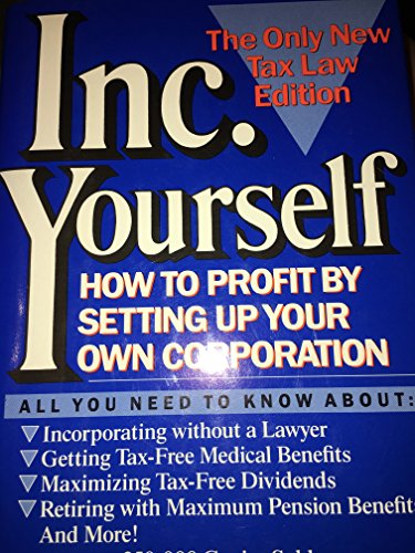 Beispielbild fr Incorporate Yourself: How to Profit by Setting Up Your Own Corporation zum Verkauf von Wonder Book