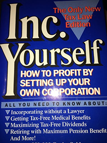 Imagen de archivo de Incorporate Yourself: How to Profit by Setting Up Your Own Corporation a la venta por Wonder Book