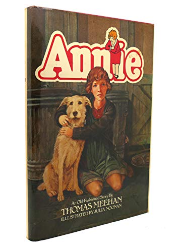 9780025838505: Annie: An old-fashioned story