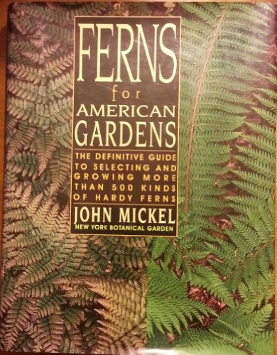 Beispielbild fr Ferns for American Gardens zum Verkauf von SecondSale