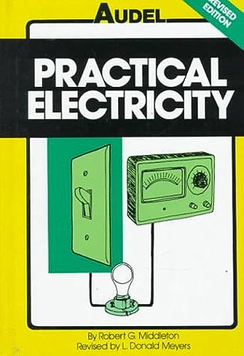 Beispielbild fr Audel Practical Electricity zum Verkauf von Better World Books
