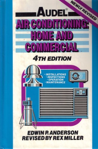 Stock image for Audel Air Conditioning: Home and Commercial for sale by Wonder Book