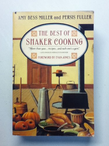 9780025849983: The Best of Shaker Cooking