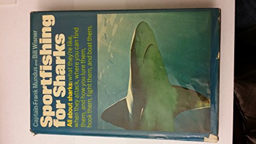 Beispielbild fr Sportfishing for Sharks zum Verkauf von Books Unplugged