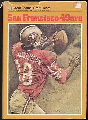 Stock image for San Francisco 49ers (Great Teams' Great Years) for sale by Better World Books