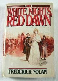 Beispielbild fr White Nights, Red Dawn zum Verkauf von R Bookmark