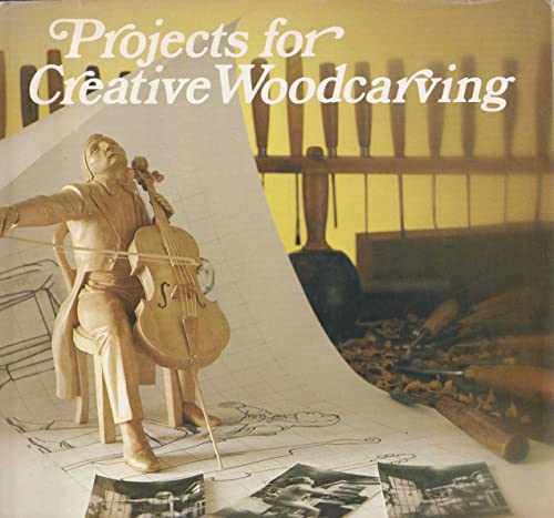 Stock image for Projects for Creative Woodcarving for sale by Ergodebooks