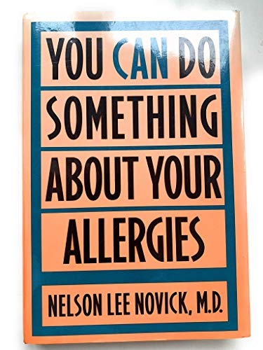 Stock image for You Can Do Something About Your Allergies for sale by BookHolders