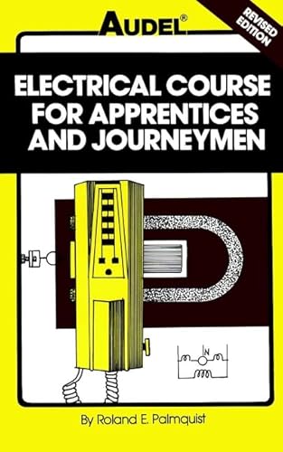Stock image for Audel Electrical Course for Apprentices and Journeymen for sale by ThriftBooks-Dallas