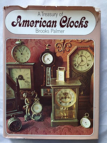 9780025945807: A Treasury of American Clocks
