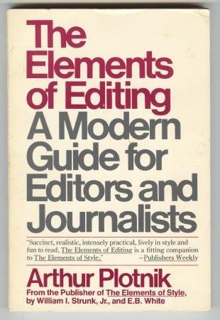 Stock image for Elements of Editing : A Modern Guide For Editors and Journalists for sale by Better World Books: West