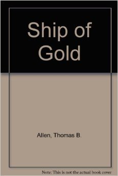 Beispielbild fr Ship of Gold zum Verkauf von Zoom Books Company