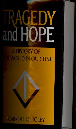 9780026001304: TRAGEDY AND HOPE: A HISTORY OF THE WORLD IN OUR TIME.