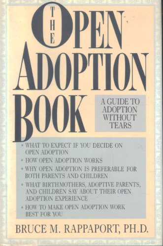 Beispielbild fr The Open Adoption Book : A Guide to Adoption Without Tears zum Verkauf von Better World Books