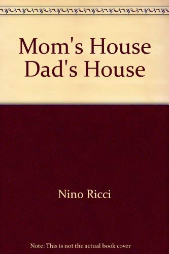 Stock image for Mom's House, Dad's House for sale by Better World Books