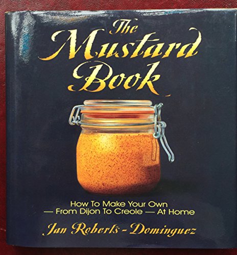 Stock image for The Mustard Book for sale by KuleliBooks