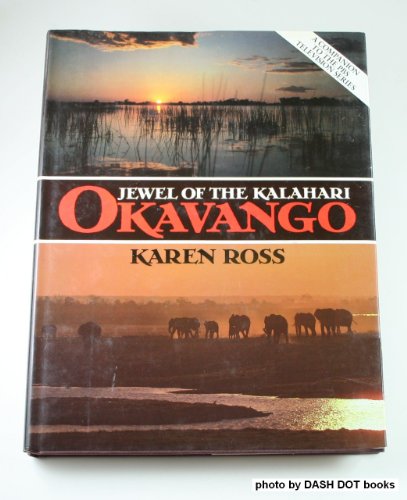 Imagen de archivo de Okavango: Jewel of the Kalahari a la venta por ThriftBooks-Dallas