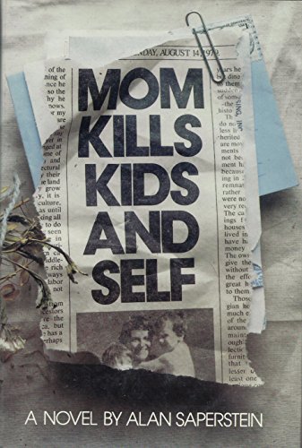 Beispielbild fr Mom Kills Kids And Self zum Verkauf von Better World Books
