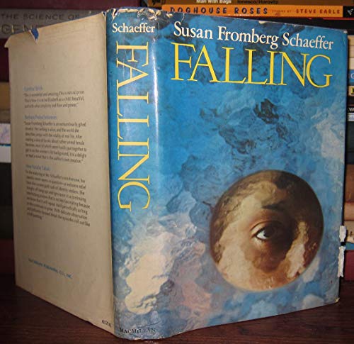 Falling. (9780026070003) by Schaeffer, Susan Fromberg.