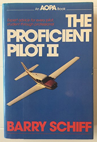 Beispielbild fr The Proficient Pilot II zum Verkauf von ThriftBooks-Dallas