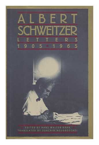 Stock image for ALBERT SCHWEITZER: LETTERS 1905-1965 for sale by GLOVER'S BOOKERY, ABAA