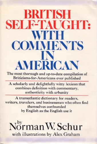 Imagen de archivo de British Self-Taught: With Comments in American a la venta por Better World Books