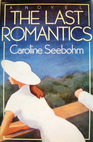 Stock image for The Last Romantics for sale by ThriftBooks-Dallas