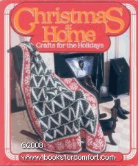 Stock image for Christmas at home : crafts for the holidays : from McCall's needlework & crafts for sale by J. Lawton, Booksellers