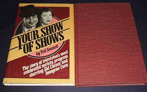 Beispielbild fr Your Show of Shows zum Verkauf von Better World Books