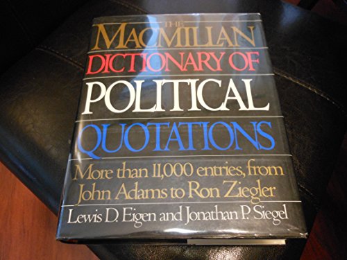 9780026106504: The Macmillan Dictionary of Political Quotations
