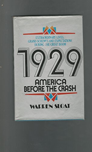 1929: America Before the Crash