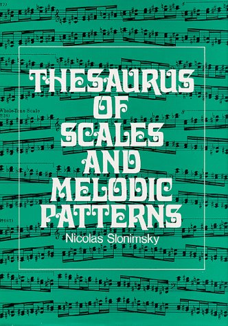 Stock image for Thesaurus of Scales and Melodic Patterns for sale by Books of the Smoky Mountains