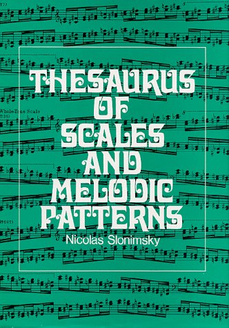 Thesaurus of Scales and Melodic Patterns (9780026118507) by Nicolas Slonimsky