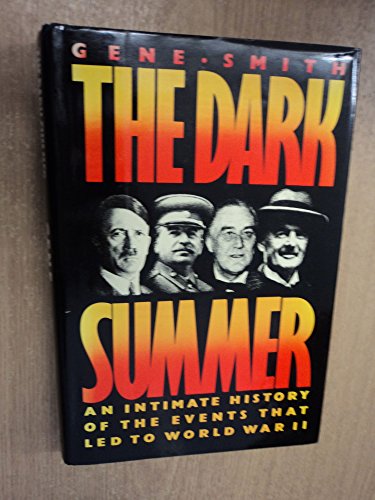 9780026119702: Dark Summer: Intimate History of the Events That Led to World War II