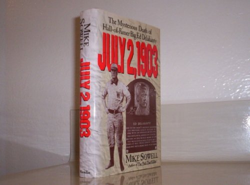 9780026124157: July 2, 1903: Mysterious Death of Hall-of-famer Big Ed Delahanty