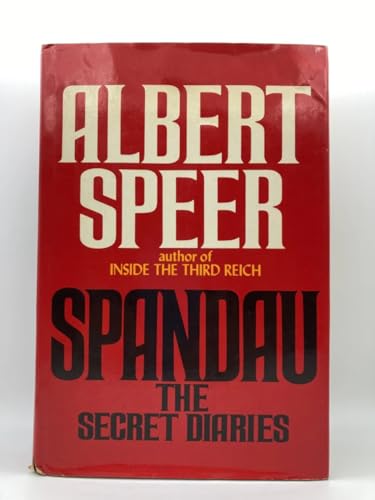 Beispielbild fr Spandau: The Secret Diaries zum Verkauf von Argosy Book Store, ABAA, ILAB