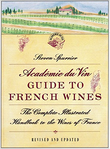 Beispielbild fr Academie du Vin Guide to French Wines zum Verkauf von Better World Books