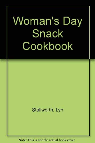 9780026135504: Woman's Day Snack Cookbook