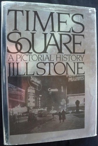 Stock image for Times Square : A Pictorial History for sale by Better World Books