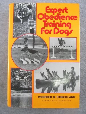 Imagen de archivo de Expert Obedience Training for Dogs a la venta por The Book House, Inc.  - St. Louis