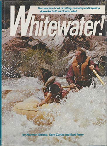 Imagen de archivo de Whitewater! a la venta por The Book Cellar, LLC