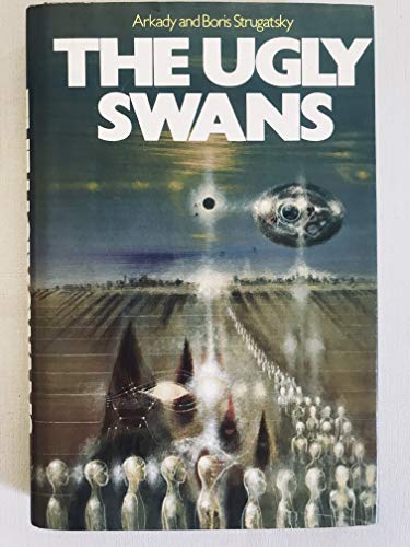 Beispielbild fr The Ugly Swans zum Verkauf von Gulf Coast Books