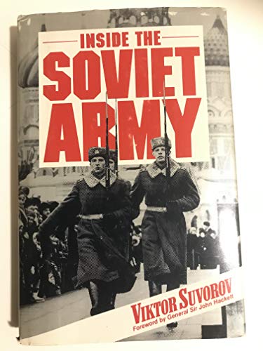 Beispielbild fr Inside the Soviet Army zum Verkauf von Better World Books