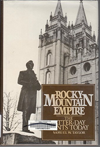 9780026166102: Title: Rocky Mountain Empire The Latterday Saints today