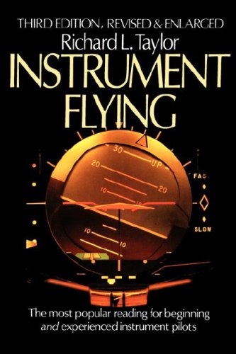 Beispielbild fr Instrument Flying 3e zum Verkauf von Wonder Book